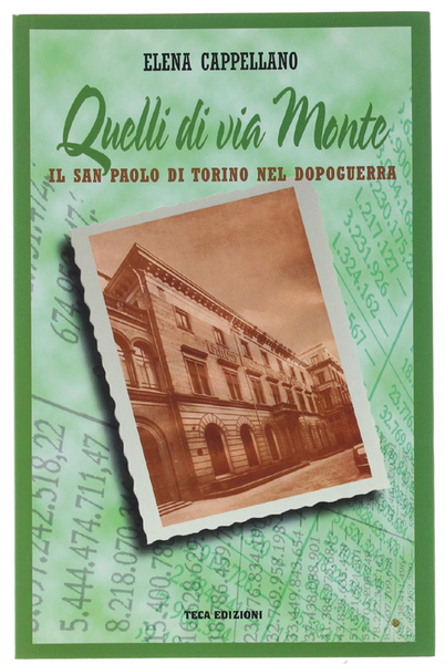 QUELLI DI VIA MONTE. Il San Paolo di Torino nel …