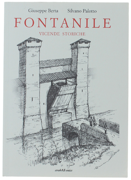 FONTANILE. VICENDE STORICHE.