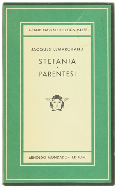 STEFANIA - PARENTESI. Romanzi.