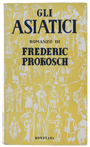 GLI ASIATICI. Romanzo.