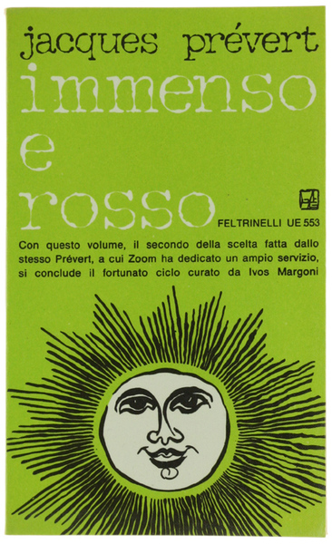 IMMENSO E ROSSO (Il Prévert di Prévert, II).