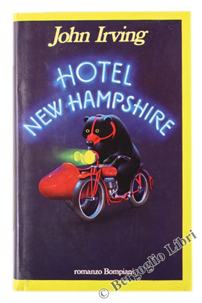 HOTEL NEW HAMPSHIRE. Romanzo.