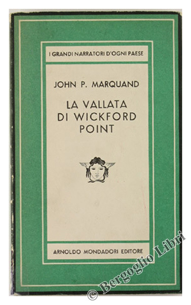 LA VALLATA DI WICKFORD POINT. Romanzo.