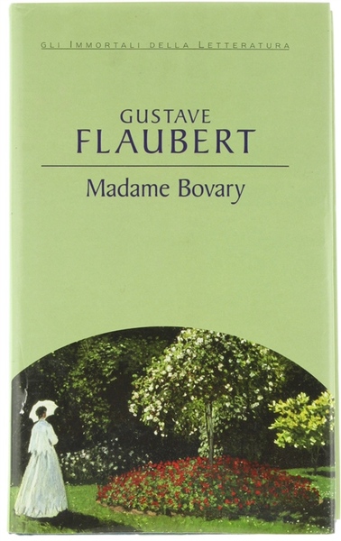 MADAME BOVARY. Costumi di provincia.
