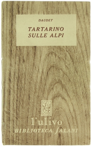 TARTARINO SULLE ALPI (Nuove prodezze dell'eroe tarasconese).
