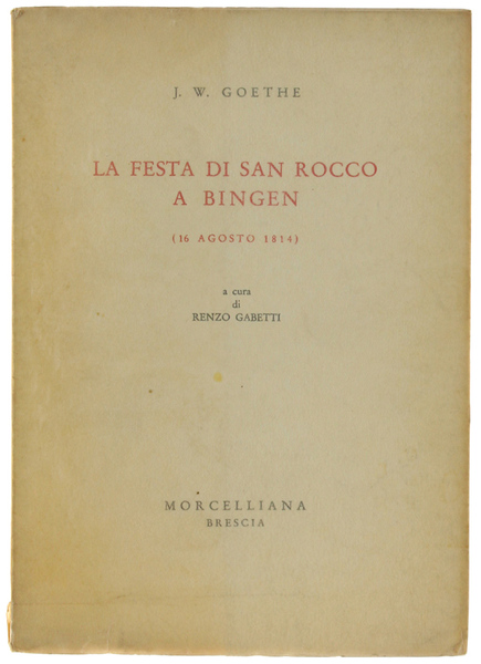 LA FESTA DI SAN ROCCO A BINGEN (16 agosto 1814). …