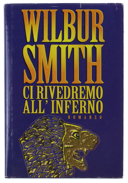 CI RIVEDREMO ALL'INFERNO.