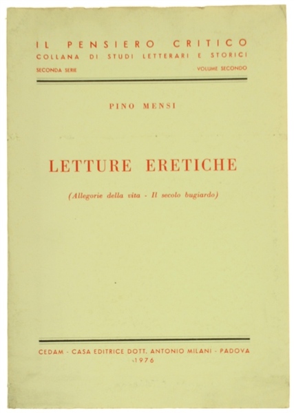 LETTURE ERETICHE (Allegorie della vita - Il secolo bugiardo).