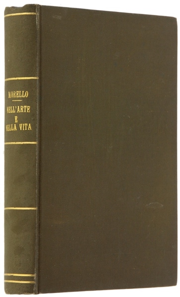 NELL'ARTE E NELLA VITA.