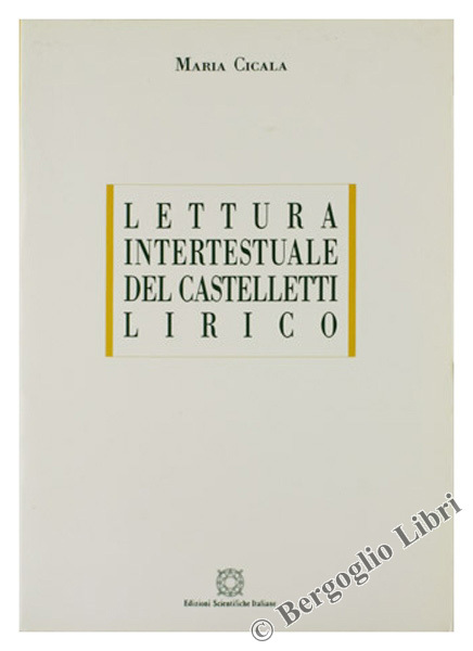 LETTURA INTERTESTUALE DEL CASTELLETTI LIRICO.