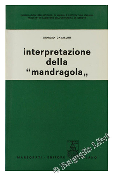 INTERPRETAZIONE DELLA "MANDRAGOLA".