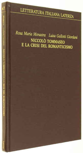 NICCOLO' TOMMASEO E LA CRISI DEL ROMANTICISMO.