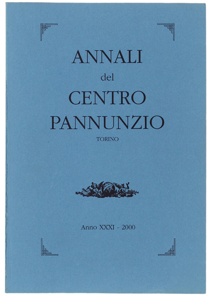ANNALI DEL CENTRO PANNUNZIO. Anno XXXI - 2000