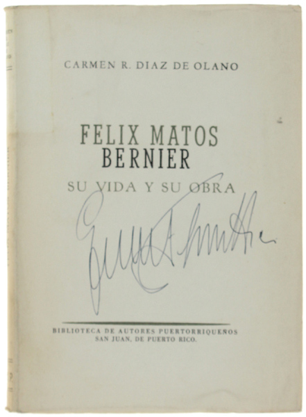 FELIZ MATOS BERNIER Su vida y su obra.