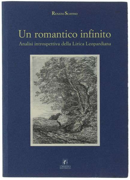 UN ROMANTICO INFINITO. Analisi introspettiva della Lirica Leopardiana.