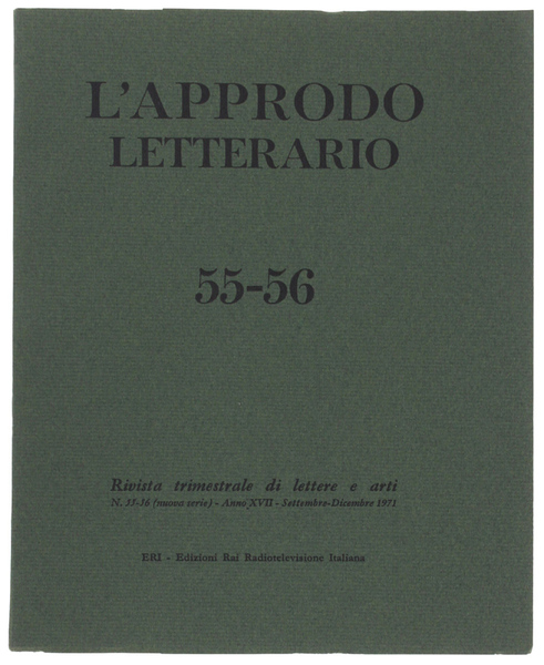 L'APPRODO LETTERARIO. N. 55/56 - Settembre/Dicembre 1971. Rivista trimestrale di …