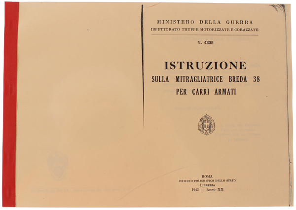 ISTRUZIONE SULLA MITRAGLIATRICE BREDA 39 PER CARRI ARMATI. [Fotocopia]