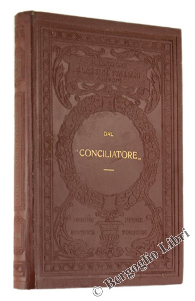 DAL "CONCILIATORE". Introduzione e commento di Pier Angelo Menzio.