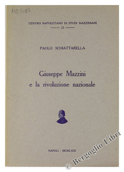 GIUSEPPE MAZZINI E LA RIVOLUZIONE NAZIONALE.