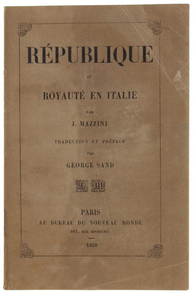 REPUBLIQUE ET ROYAUTE' EN ITALIE. Traduction et préface par GEORGE …