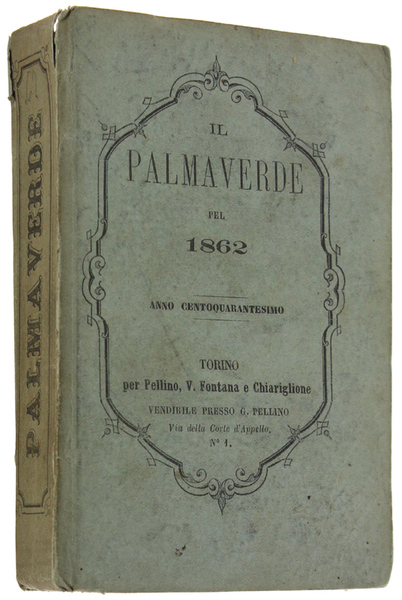 IL PALMAVERDE PEL 1862. Anno Centoquarantesimo.