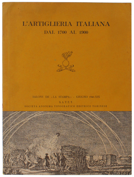 L'ARTIGLIERIA ITALIANA DAL 1700 AL 1900. Salone de La Stampa, …
