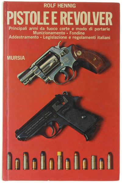 PISTOLE E REVOLVER. Principali armi da fuico corte e modo …