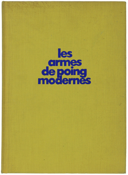 LES ARMES DE POING MODERNES.