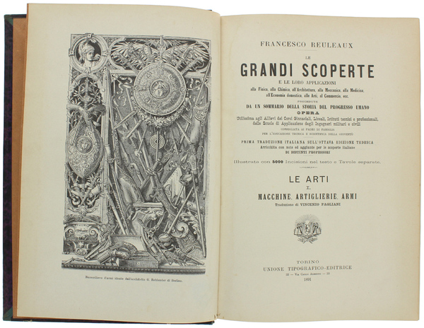 LE ARTI. I. MACCHINE, ARTIGLIERIE, ARMI.