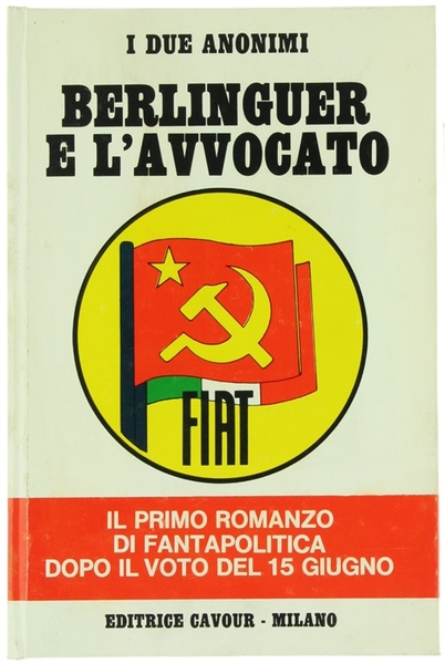BERLINGUER E L'AVVOCATO.