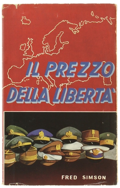 IL PREZZO DELLA LIBERTA'.