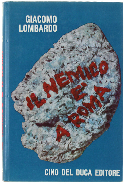 IL NEMICO E' A ROMA [come nuovo]