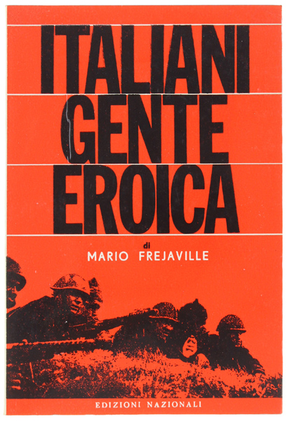 ITALIANI GENTE EROICA.