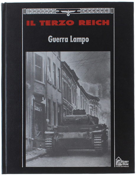 GUERRA LAMPO - Collana: IL TERZO REICH.