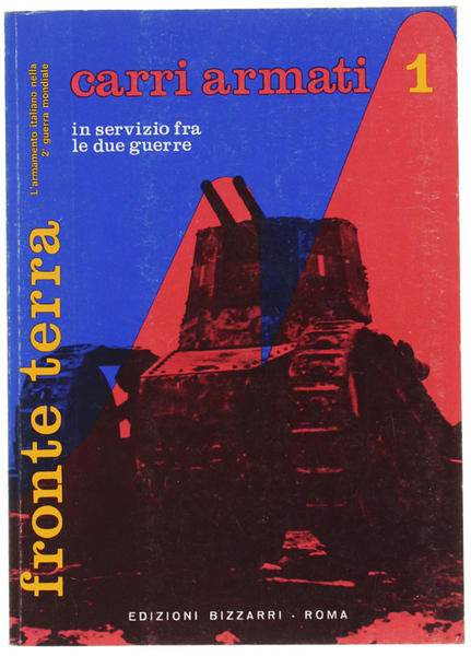CARRI ARMATI 1 - in servizio fra le due guerre. …