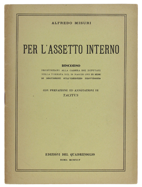 PER L'ASSETTO INTERNO. Discorso pronunziato alla Camera dei deputati nella …
