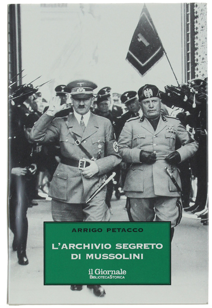 L'ARCHIVIO SEGRETO DI MUSSOLINI [come nuovo]