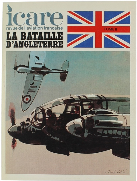 LA BATAILLE D'ANGLETERRE. Tome I - II - III.