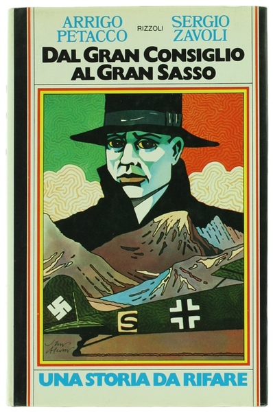 DAL GRAN CONSIGLIO AL GRAN SASSO. Una storia da rifare.