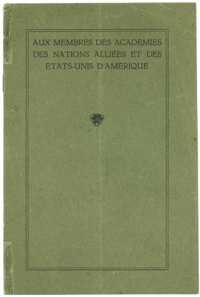 AUX MEMBRES DES ACADEMIES DES NATIONS ALLIEES ET DES ETATS-UNIS …