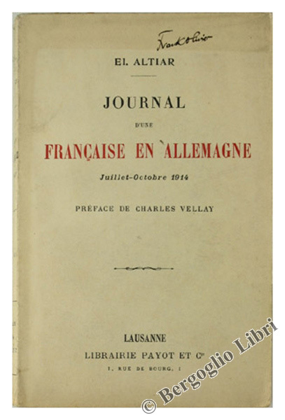 JOURNAL D'UNE FRANÇAISE EN ALLEMAGNE. Juillet-Octobre 1914.