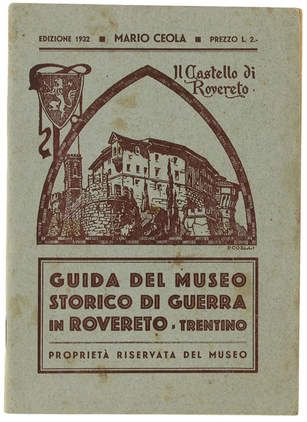 GUIDA DEL MUSEO STORICO DI GUERRA DI ROVERETO (Trentino)