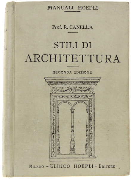 STILI DI ARCHITETTURA. Seconda edizione.