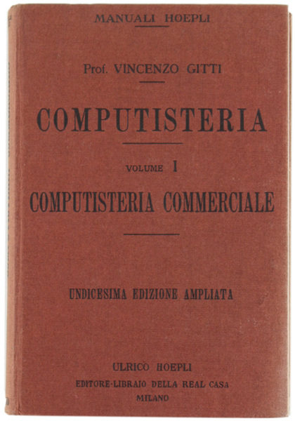 COMPUTISTERIA. Volume I - Computisteria Commerciale.