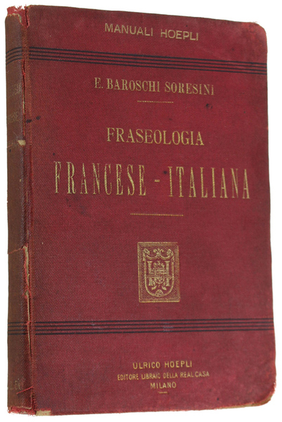 FRASEOLOGIA FRANCESE - ITALIANA. Prima edizione.