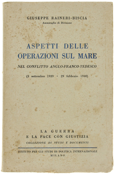 ASPETTI DELLE OPERAZIONI SUL MARE NEL CONFLITTO ANGLO-FRANCO-TEDESCO (3 settembre …