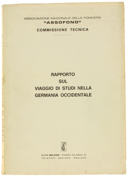 RAPPORTO SUL VIAGGIO DI STUDI NELLA GERMANIA OCCIDENTALE.