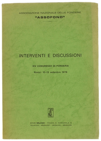 14° CONGRESSO DI FONDERIA - INTERVENTI E DISCUSSIONI. Rimini: 10-13 …