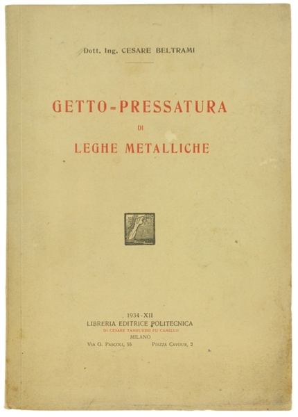 GETTO-PRESSATURA DI LEGHE METALLICHE