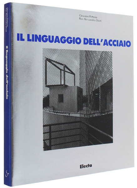 IL LINGUAGGIO DELL'ACCIAIO.